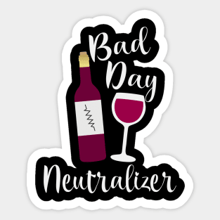 Bad Day Neutralizer Red Wine Sticker